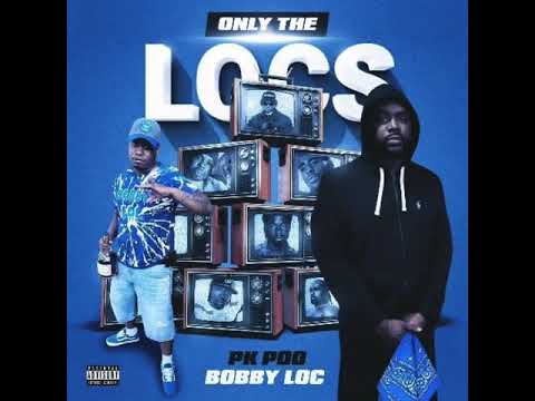All I Do- Bobby Loc x PK Poo