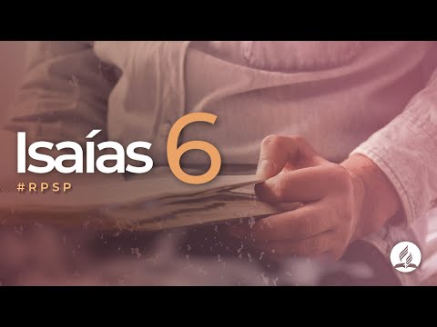 Isaías 6 - Reavivados Por Sua Palavra | #RPSP