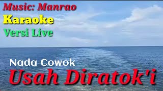 Download lagu Usah Diratok'i#Karaoke Nada Cowok mp3 Download lagu Usah Diratok'i#Karaoke Nada Cowok mp3