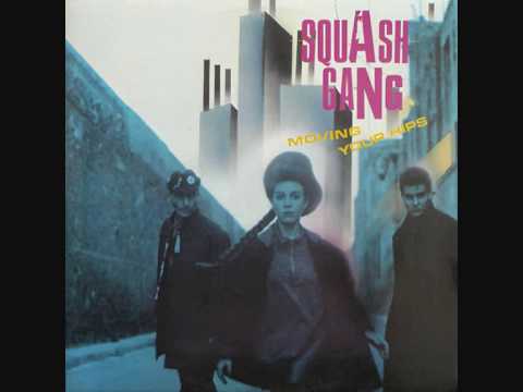 SQUASH GANG - Moving your hips (Extended)