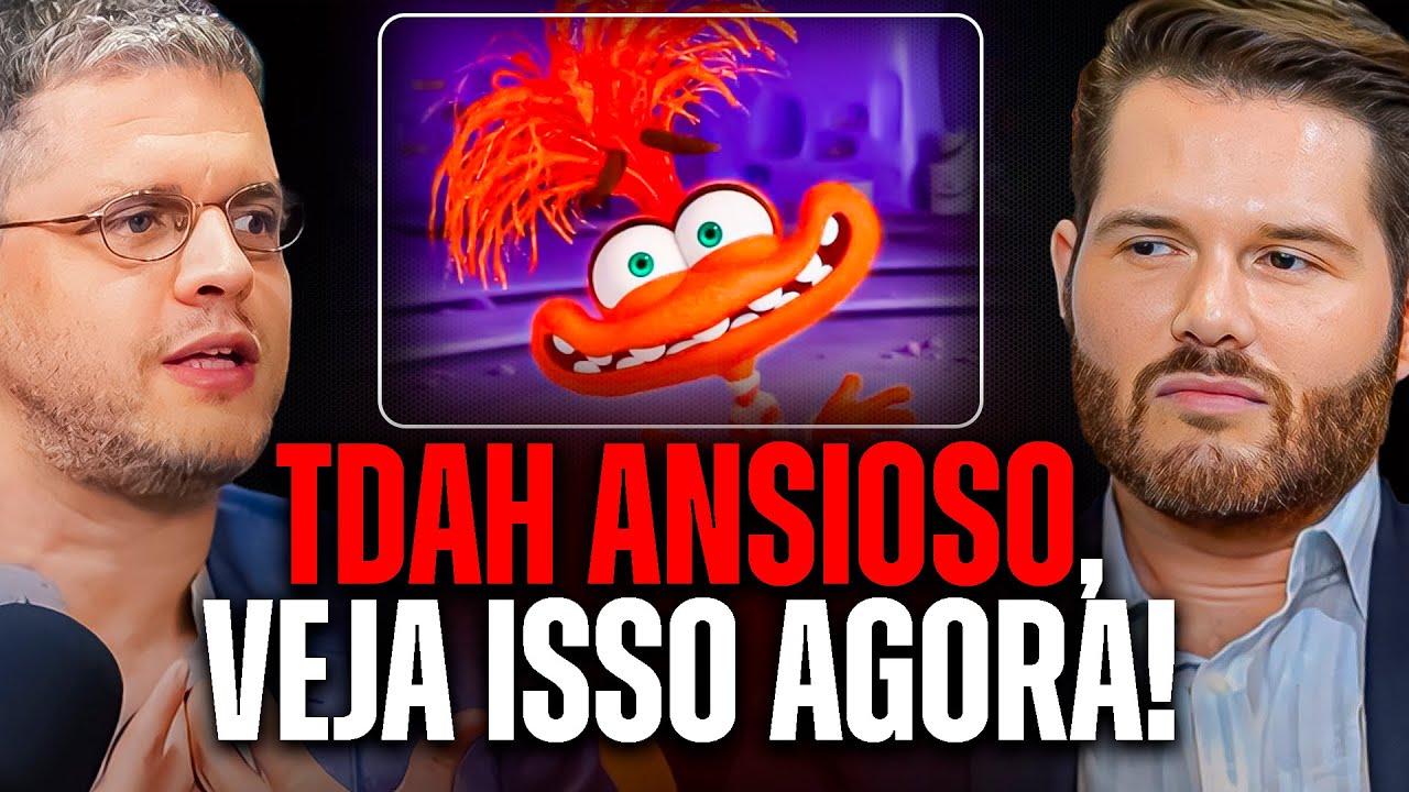 ANSIEDADE: A GRANDE COMORBIDADE DO TDAH