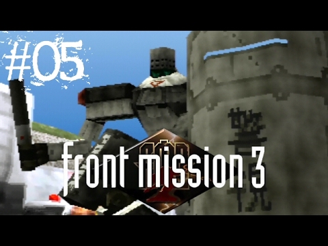 Let's (Re)Play | Front Mission 3 - Part 5