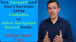 LinkedIn & Sales Navigator: The 2 Tips that Amplify Your Prospecting Results