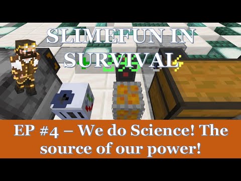 Slimefun in Survival! Ep #4 - We do Science! Learn about Electrical systems in slimefun!