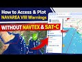 How To Access And Plot NAVAREA VIII Warnings Without NAVTEX Sat C Quick Reference Guide