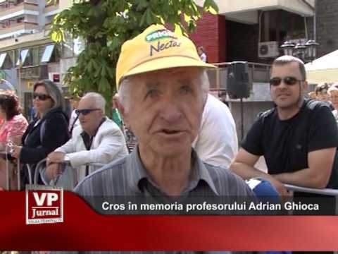 Cros în memoria profesorului Adrian Ghioca