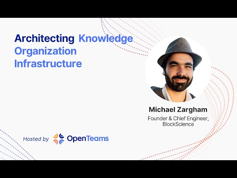 [OSA Community event] Architecting Organizational Knowledge w/Michael Zargham