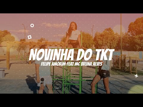 Novinha doTKT - Felipe Amorim feat MC Bruna Alves | Coreografia Kass'Art