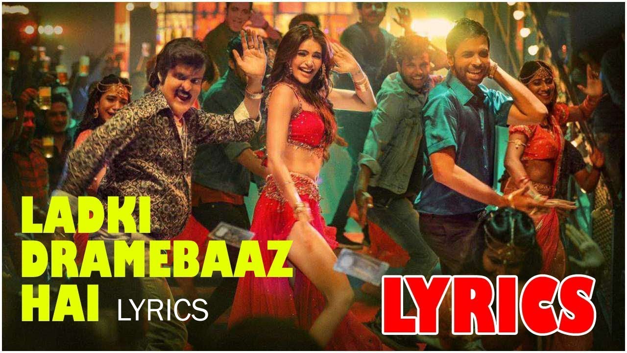 LADKI DRAMEBAAZ HAI LYRICS - SURAJ PE MANGAL BHARI LADKI DRAMEBAAZ HAI LYRICS - SURAJ PE MANGAL BHARI