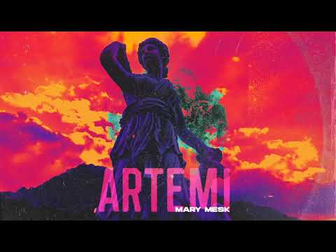 Mary Mesk - Artemi