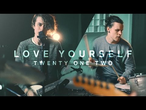 Justin Bieber - Love Yourself [Rock Cover by Twenty One Two]