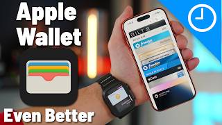 Apple Wallet keeps getting better, here’s what’s new and coming next