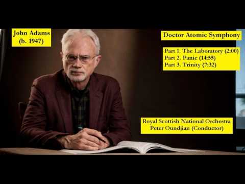 John Adams (b. 1947) - Doctor Atomic Symphony