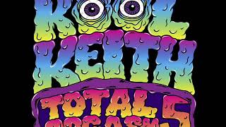 Kool Keith - Total Orgasm 5 (FULL LP)