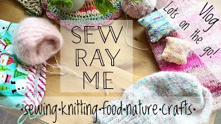 Sew Ray Me vlog - lots on the go! Knitting projects, new cast ons and finishes 🥳