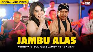 Download lagu Jambu Alas - Shinta Gisul Ft. Slamet Pengamen mp3 Download lagu Jambu Alas - Shinta Gisul Ft. Slamet Pengamen mp3
