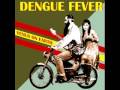 Dengue Fever - Tiger Phone Card 