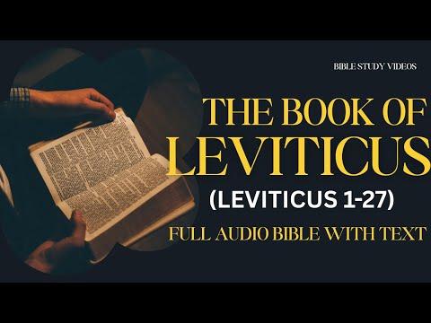 HOLY BIBLE AUDIO: THE BOOK OF LEVITICUS(1-27)-With Text...#bible #holybible