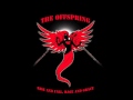 The Offspring - Fix You (Tradução) 
