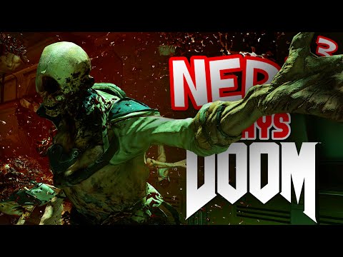 Nerd³ Plays... DOOM - Goregeous