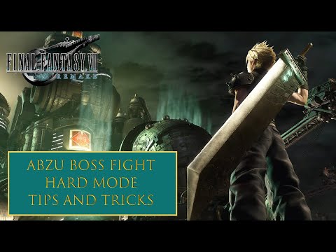 Final Fantasy 7 Remake - Abzu Boss Fight Hard Mode Tips and Tricks FF7R
