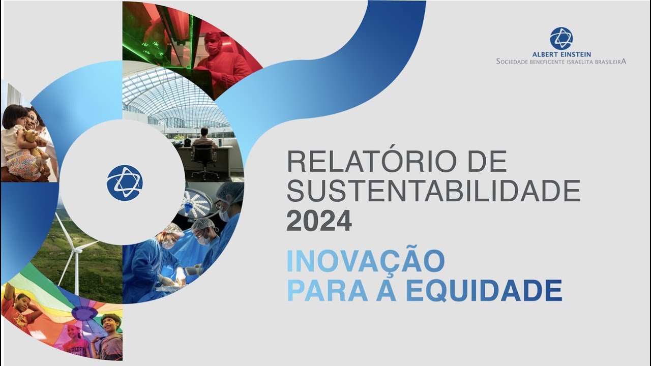 Innovation for Equity | Sustainability Report 2024 - Einstein