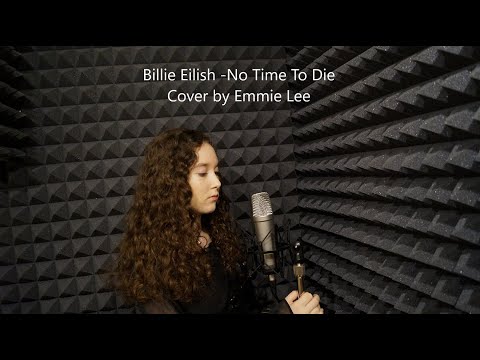 No Time To Die - Billie Eilish (Covered by Emmie Lee)