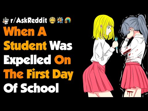 What Did The Student Do To Get Expelled On First Day Of School?