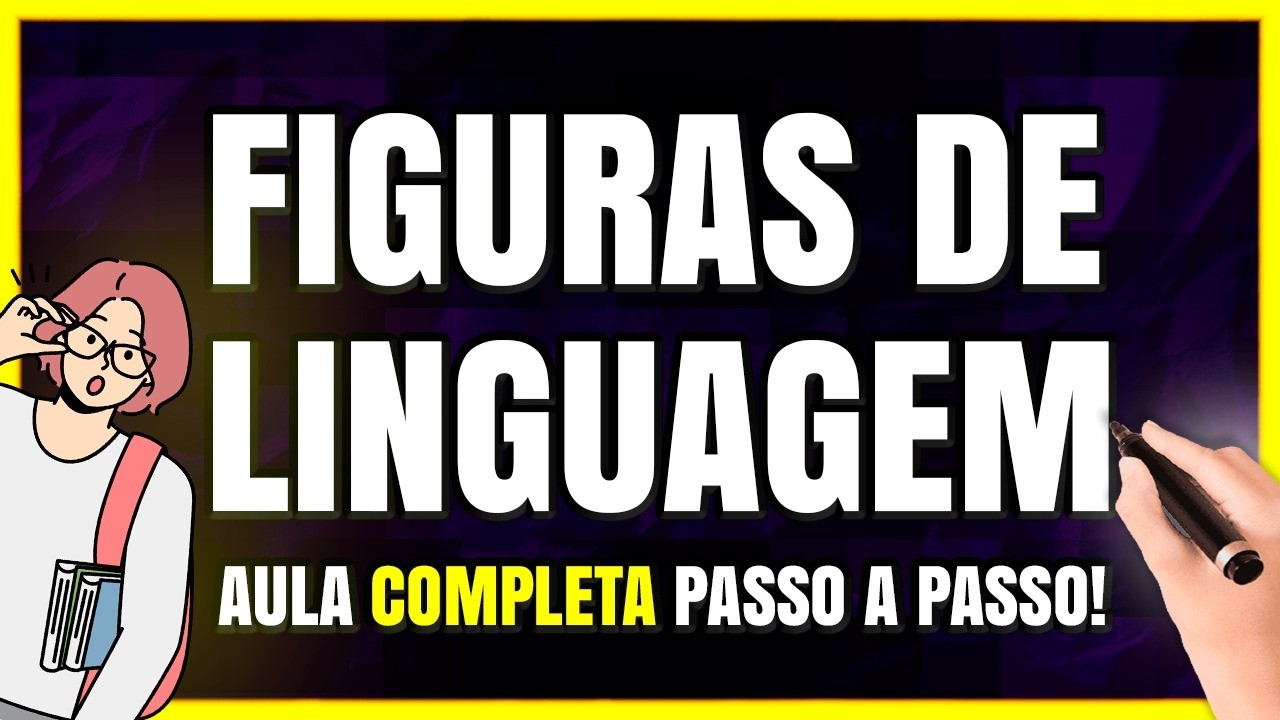 FIGURAS DE LINGUAGEM: Aula COMPLETA para Você NÃO Errar Mais!