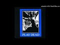 Play Dead - Propaganda [HD]