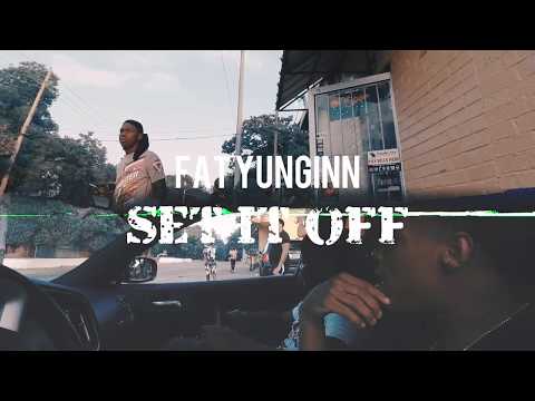 Fat Yunginn |  Set It Off (Music Video) |  Shot By DJ Goodwitit