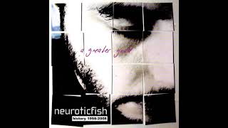 Neuroticfish - A Greater Good - History 1998-2008 (2008) full album