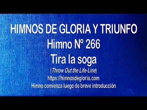 Himnos de Gloria Nº 266 - Tira la soga