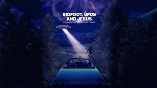 Bigfoot, UFOs and Jesus [2021] Trailer