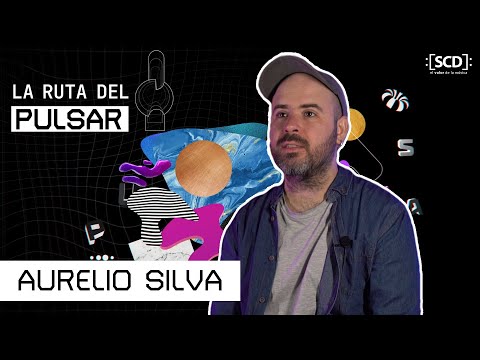 LA RUTA DEL PULSAR 2023 - EL RUPTURISMO Y LA EXPERIMENTACIÓN DE AURELIO SILVA