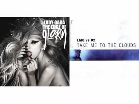 Lady Gaga & LMC vs U2 - Take Me To The Edge Of Glory (toMOOSE Mashup)