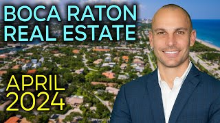 Boca Raton Real Estate Update | Housing Market 2024