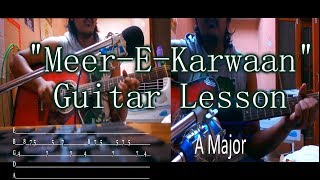 Meer-E-Kaarwan  Lucknow Central   Guitar Chords Le