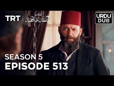 Payitaht Sultan Abdulhamid Episode 513 | Season 5