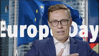 The 4 reasons the European Union exists - Europe Day message Alex Stubb