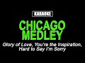 Karaoke - Chicago Medley