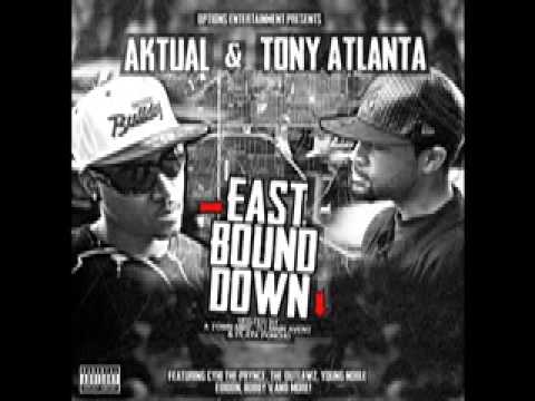 Aktual & Tony Atlanta - Party Ova Here ft. Cyhi The Prynce (Eastbound Down MIxtape)