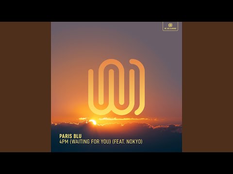 4PM (Waiting for You)