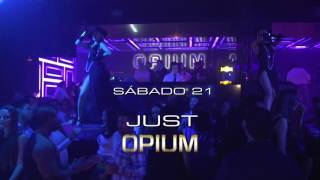 16 AL 22 MAYO  OPIUM MADRID