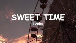 Download lagu SWEET TIME - LENKA ( Video Lyrics ) mp3