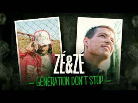Zé & Zé (Zenac & Zepho) - Génération don't stop ! [Prod.VINCE MARSHALL] EXCLU 2013