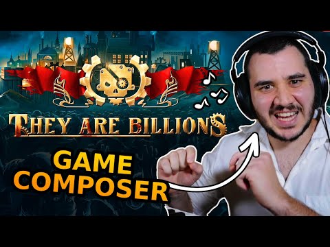 Game Composer Listens to THEY ARE BILLIONS for the First Time