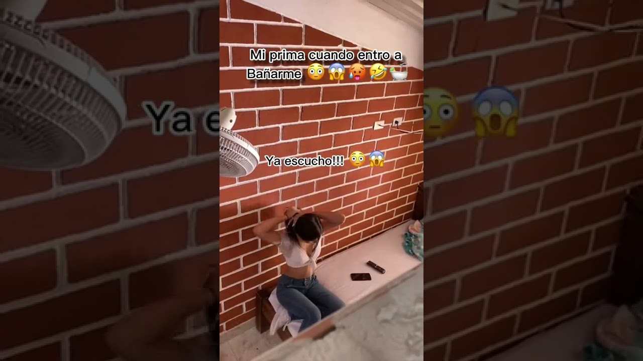 Mi prima cada vez que entro a bañarme ???????? #parati