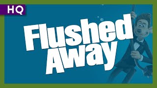Video trailer för Flushed Away (2006) Trailer