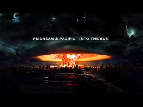 PSIDREAM & PACIFIC - INTO THE SUN